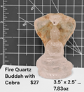 Fire Quartz Buddah w/ Cobra